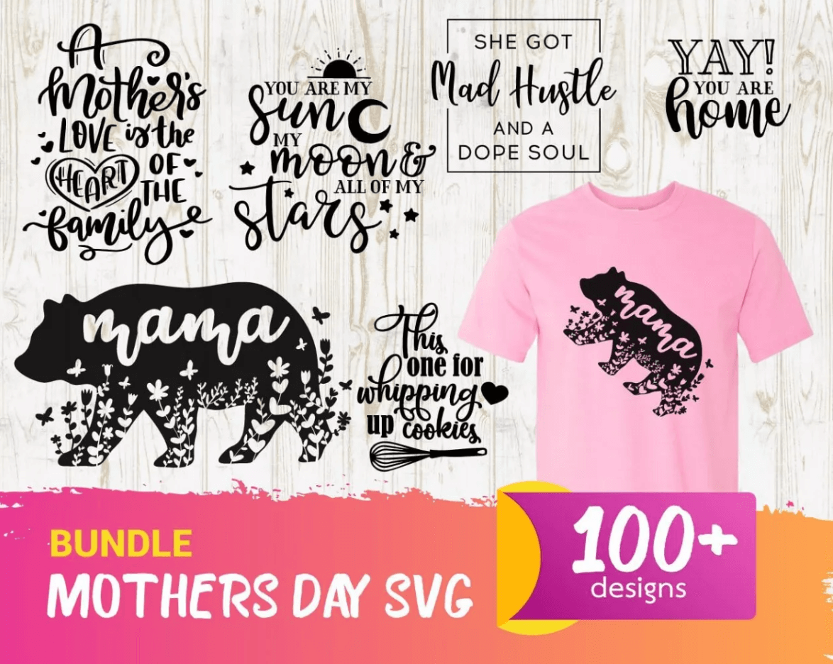 MOTHERS DAY SVG BUNDLE 100+