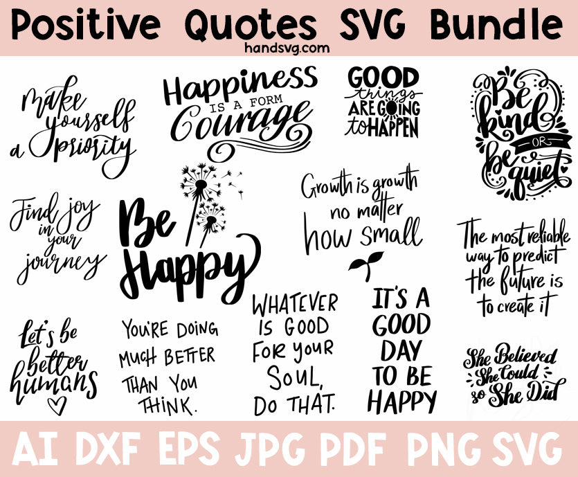 Positive Quotes SVG Bundle, Happy Svg, Motivational Quotes SVG